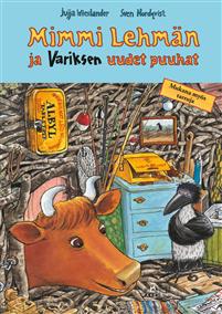 Mimmi Lehmän ja Variksen uudet puuhat