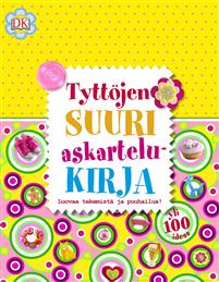 Tyttöjen suuri askartelukirja
