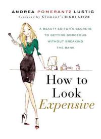 How to Look Expensive